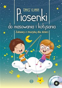 Picture of Piosenki do masowania i kołysania Zabawy z muzyką dla dzieci