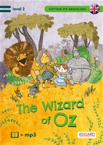 Obrazek Czytam po angielsku The Wonderful Wizard of Oz / Czarnoksiężnik z krainy Oz