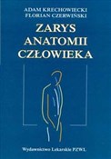 Polska książka : Zarys anat... - Adam Krechowiecki, Florian Czerwiński