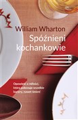 Polska książka : Spóźnieni ... - William Wharton