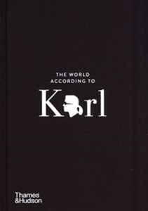 Obrazek The World According to Karl The Wit and Wisdom of Karl Lagerfeld