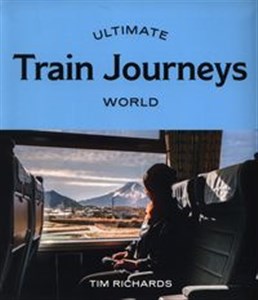 Obrazek Ultimate Train Journeys: World