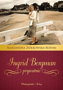 Obrazek Ingrid Bergman prywatnie