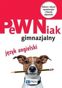 Obrazek PeWNiak gimnazjalny Język angielski + CD Zadania i arkusze egzaminacyjne z kluczem odpowiedzi oraz płyta CD