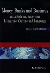 Picture of Money Banks and Business in British and American Literature, culture and language