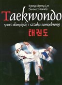 Polska książka : Taekwondo ... - Mnong Knong Lee, Dariusz Nowicki