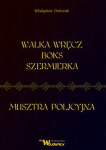 Picture of Walka wręcz Boks Szermierka Musztra policyjna