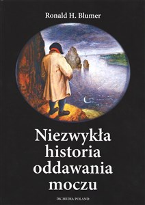 Picture of Niezwykła historia oddawania moczu