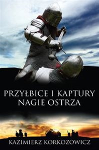 Obrazek Przyłbice i kaptury Nagie ostrza