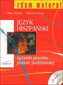 Picture of Zdam maturę Język hiszpański egzamin pisemny Poziom podstawowy Książka z plytą CD