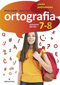 Obrazek Ortografia Ćwiczenia dla klas 7-8 Szkoła podstawowa