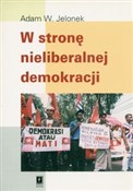 W stronę n... - Adam W. Jelonek -  Książka z wysyłką do UK