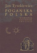 Zobacz : Pogańska P... - Jan Tyszkiewicz