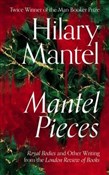 Zobacz : Mantel Pie... - Hilary Mantel