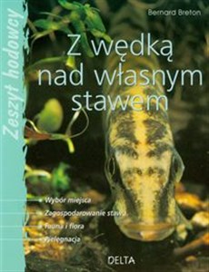 Obrazek Z wędką nad własnym stawem