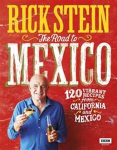 Obrazek Rick Stein: The Road to Mexico