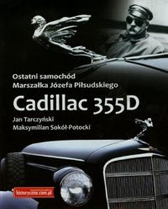 Picture of Ostatni samochód Marszałka Józefa Piłsudskiego Zcadillac 355D