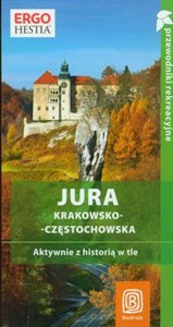 Obrazek Jura Krakowsko-Częstochowska Aktywnie z historią w tle