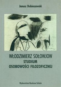 Picture of Włodzimierz Sołowjow Studium osobowości filozoficznej