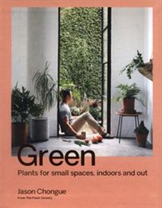 Obrazek Green Plants for small spaces, indoors and out