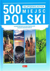 Picture of 500 najpiękniejszych miejsc w Polsce