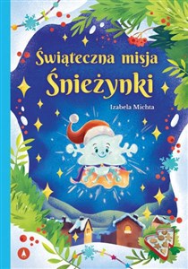 Obrazek Świąteczna misja Śnieżynki