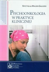 Picture of Psychoonkologia w praktyce klinicznej