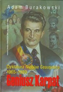 Picture of Geniusz Karpat Dyktatura Nicolae Ceausescu 1965-1898
