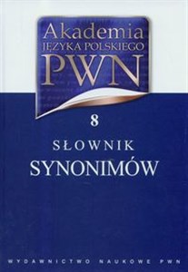 Picture of Akademia Języka Polskiego PWN Tom 8 Słow synonimów