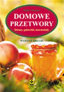 Picture of Domowe przetwory Dżemy, galaretki, marmolady