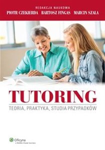 Picture of Tutoring Teoria, praktyka, studia przypadków