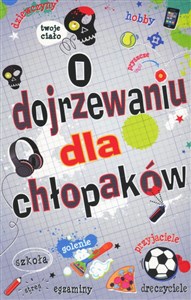 Picture of O dojrzewaniu dla chłopaków