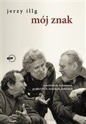 polish book : Mój znak O... - Jerzy Illg
