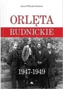 Orlęta Rud... - Joanna Wieliczka-Szarkowa -  Książka z wysyłką do UK