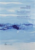 Preludium ... - Marek Czmochowski -  books in polish 