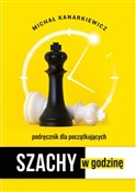 polish book : Szachy w g... - Kanarkiewicz Michał