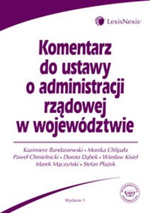 Obrazek Komentarz do ustawy o administracji rządowej w województwie