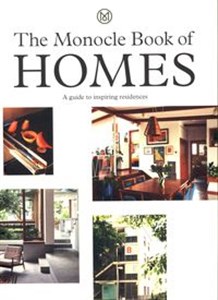 Picture of The Monocle Book of Homes A guide to inspiring residences