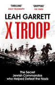X Troop - Leah Garrett -  Książka z wysyłką do UK