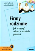 polish book : Firmy rodz... - Łukasz Sułkowski, Andrzej Marjański