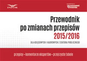 Picture of Przewodnik po zmianach przepisów 2015/2016 dla księgowych i kadrowych z sektora publicznego