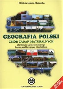 Picture of Geografia polski Zbiór zadań maturalnych Szkoły ponadgimnazjalne