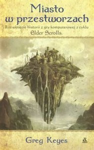 Obrazek Miasto w przestworzach Rozwinięcie historii z gry komputerowej z cyklu Elder Scrolls