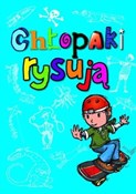 Chłopaki r... - Opracowanie Zbiorowe -  books in polish 