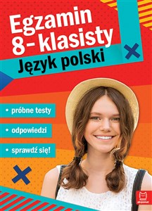Picture of Egzamin ósmoklasisty JĘZYK POLSKI - próbne testy
