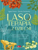 Lasoterapi... - Dorota Zaniewska, Agata Preuss -  books in polish 