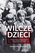Wilcze dzi... - Wioletta Sawicka -  books from Poland