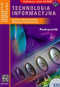 Picture of Technologia informacyjna podręcznik z płytą CD Zasadnicza Szkoła Zawodowa