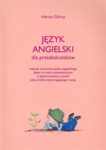 Picture of Język angielski dla przedszkolaków + CD Metoda nauczania języka angielskiego dzieci w wieku przedszkolnym z zastosowaniem rytmiki jako środka wspomagającego naukę