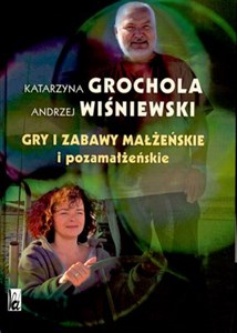 Picture of Gry i zabawy małżeńskie i pozamałżeńskie